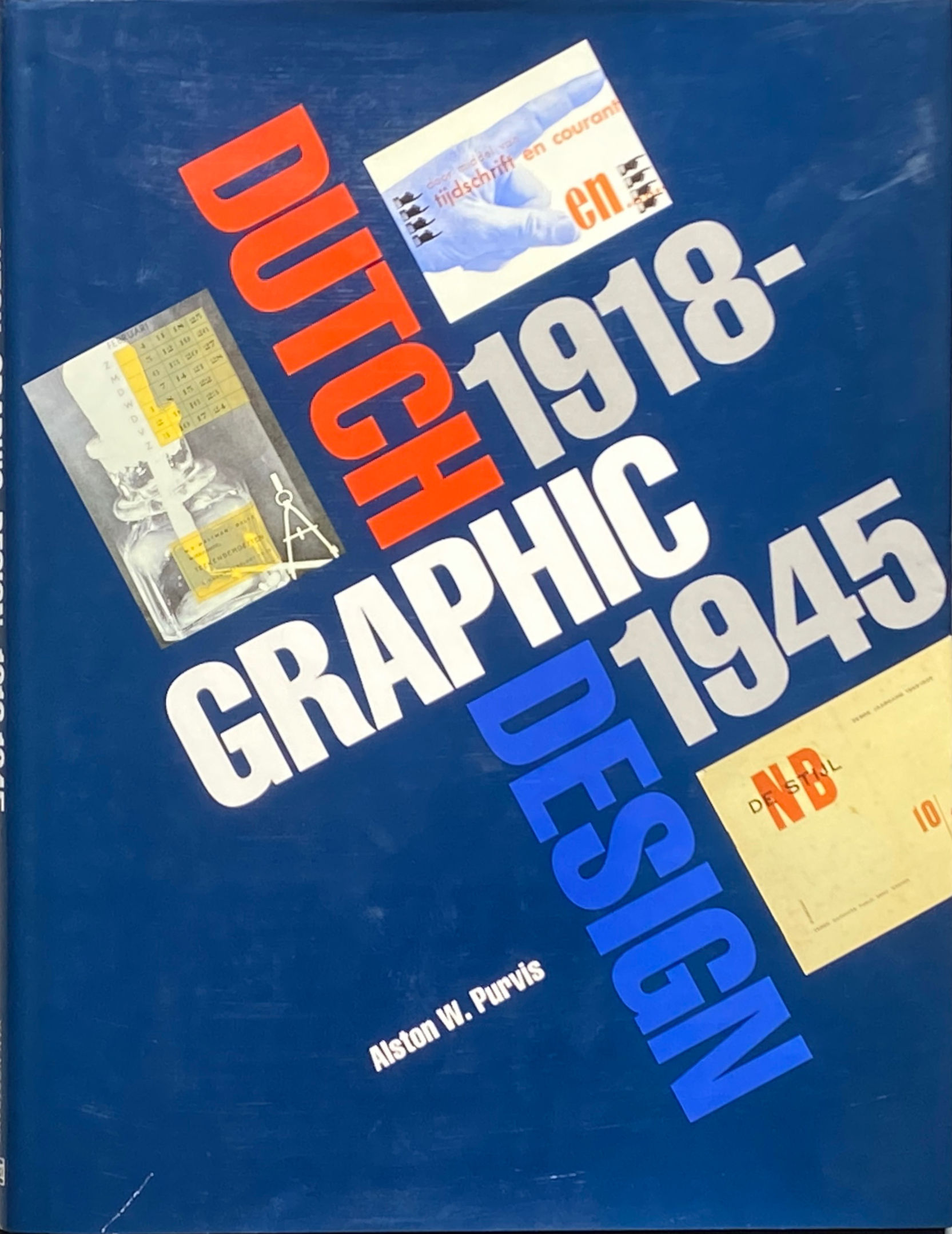 DUTCH GRAPHIC  DESIGN 1918-1945