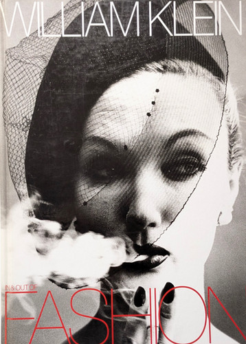 ウィリアム・クライン IN & OUT OF FASHION IN AND OUT OF FASHION, by William Klein - 1994 [Signed 1st