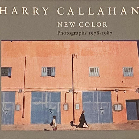 古書・古本 | Liebbooks |HARRY CALLAHAN NEW COLOR Photographs 1978-1987 