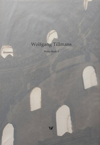 Wolfgang Tillmans 初作品集 復刻版 古書・古本 | Liebbooks |Wolfgang Tillmans : Wako Book 4