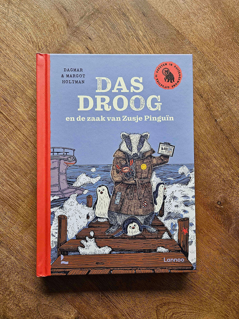 Das Droog en de zaak van Zusje Pinguïn van Dagmar en Margot Holtman