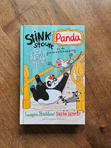 Stinkstoute panda en de grote ontsnapping van Swapna Haddow en Sheena Dempsey