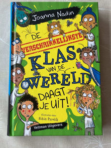 De verschrikkelijkste klas van de wereld daagt je uit! van Joanna Nadin