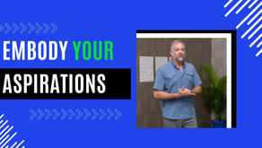 Embody Your Aspirations