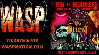 W.A.S.P. Announce the “1984 To Headless” 2026 North America Tour with Special Guests KK’s Priest