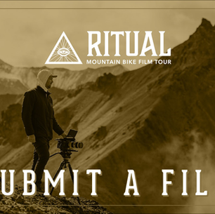 2025 RITUAL Mountain Bike Film Tour “Call for Films”