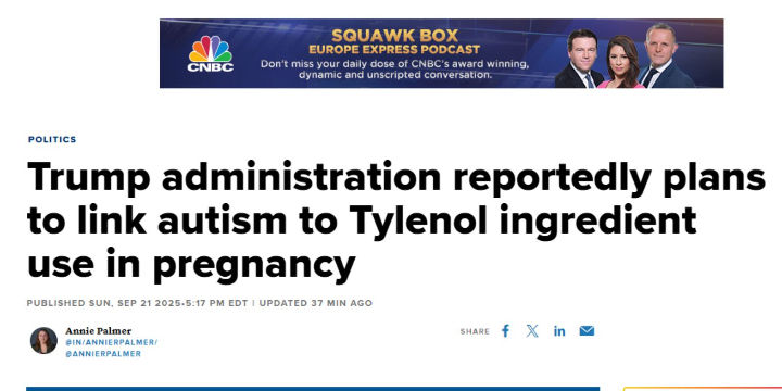 Headline from CNBC about Trump administration linking autism to Tylenol ingredient use in pregnancy.