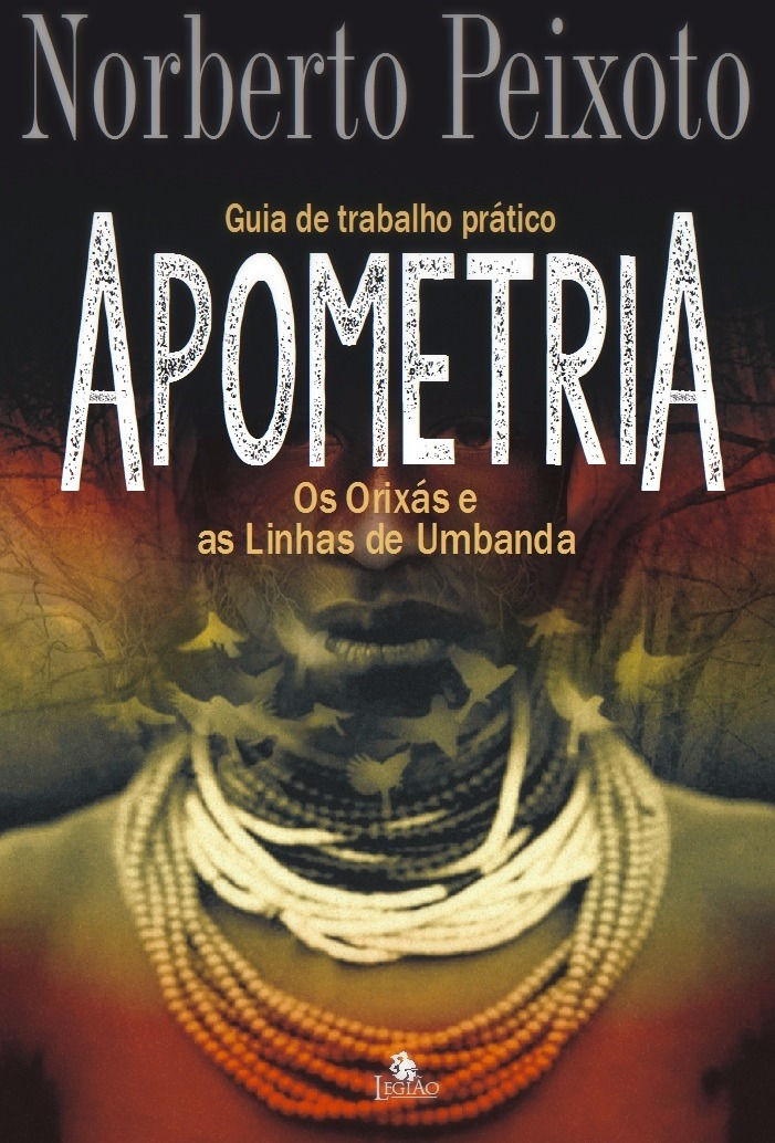 Livro Apometria - Os Orixás e as Linhas de Umbanda