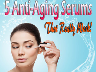 5 Anti-Aging Serums That Really Work