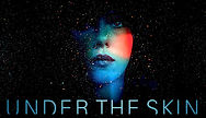 'Under the Skin': A Monument of Sublime Avant-Garde Science Fiction