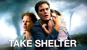 'Take Shelter': An Urgent Psychological Thriller about a Man Beset by Apocalyptic Visions