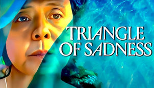 'Triangle of Sadness': An Audacious Dark Comedy Satirizing the Heights of Affluence and Materialism