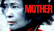 'Mother': Bong Joon-ho's Highly Engrossing and Wryly Subversive South Korean Mystery-Thriller