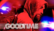 'Good Time': The Safdie Brothers' Gritty and Uniquely Inventive Urban Crime Thriller