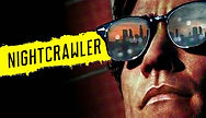 'Nightcrawler': A Darkly Twisted, Razor-Sharp Indictment of Modern News Media Culture