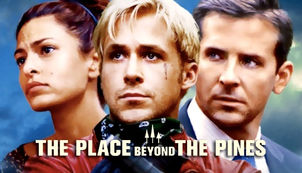 'The Place Beyond the Pines': A Riveting Chronicle of Criminality and Manifest Reckoning