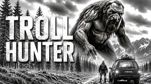 'Troll Hunter': A Wonderfully Unconventional Mockumentary About Clandestine Troll-Hunting in the Norwegian Wilderness