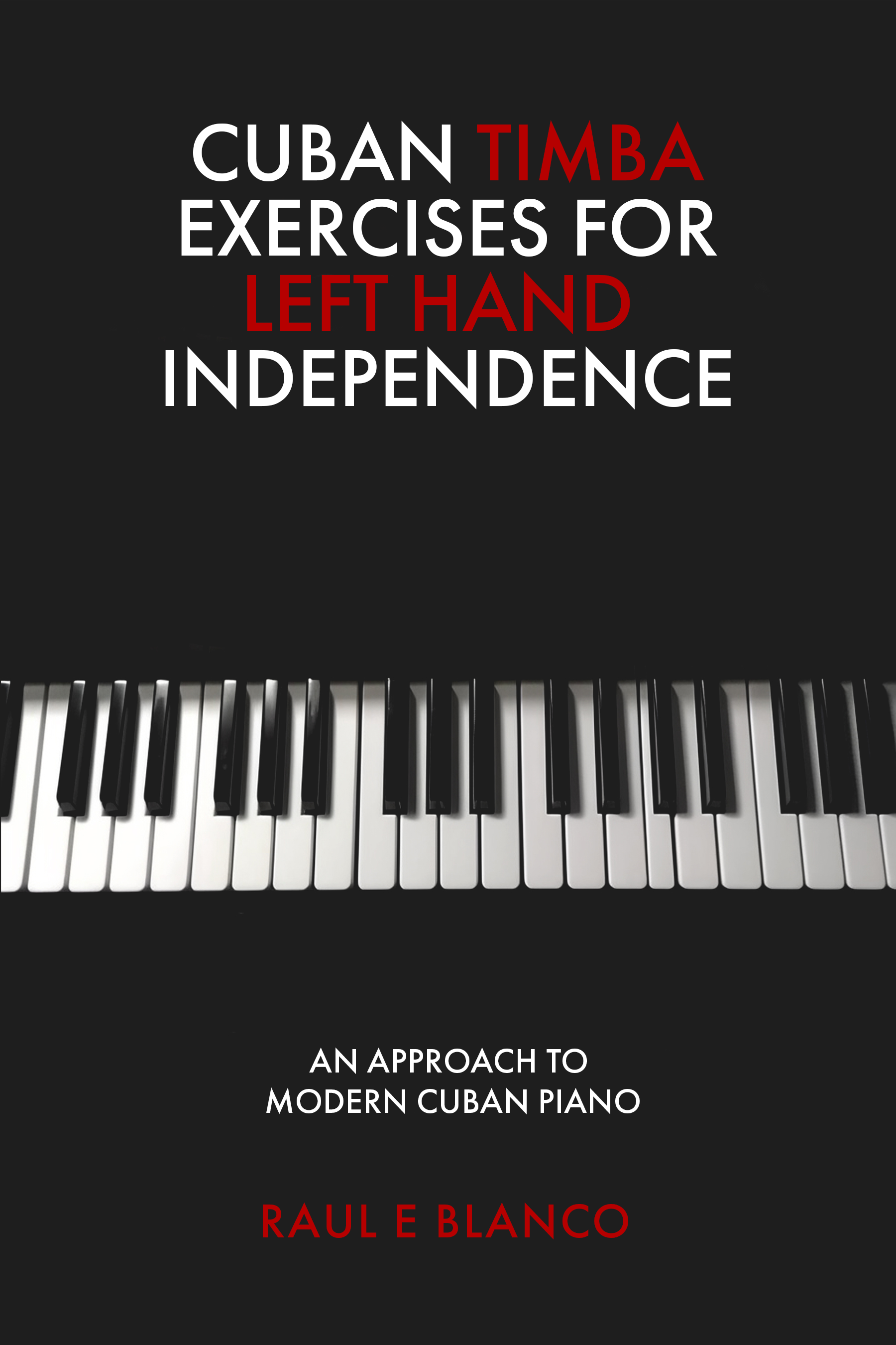 Cuban Timba Exercises for Left Hand Independence (PDF Only)