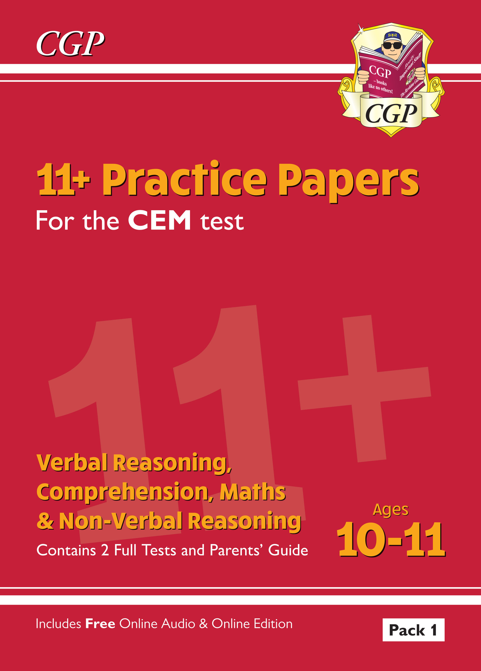 11+ CEM Practice Papers: Ages 10-11 - Pack 1 (with Parents' Guide & Online Ed.)
