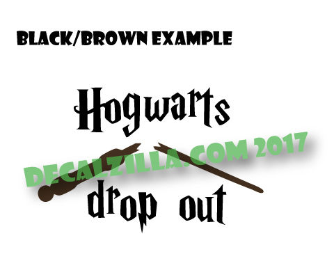 Thumbnail: Harry Potter - Hogwarts Drop Out - Vinyl Decal Sticker - For cars and more!