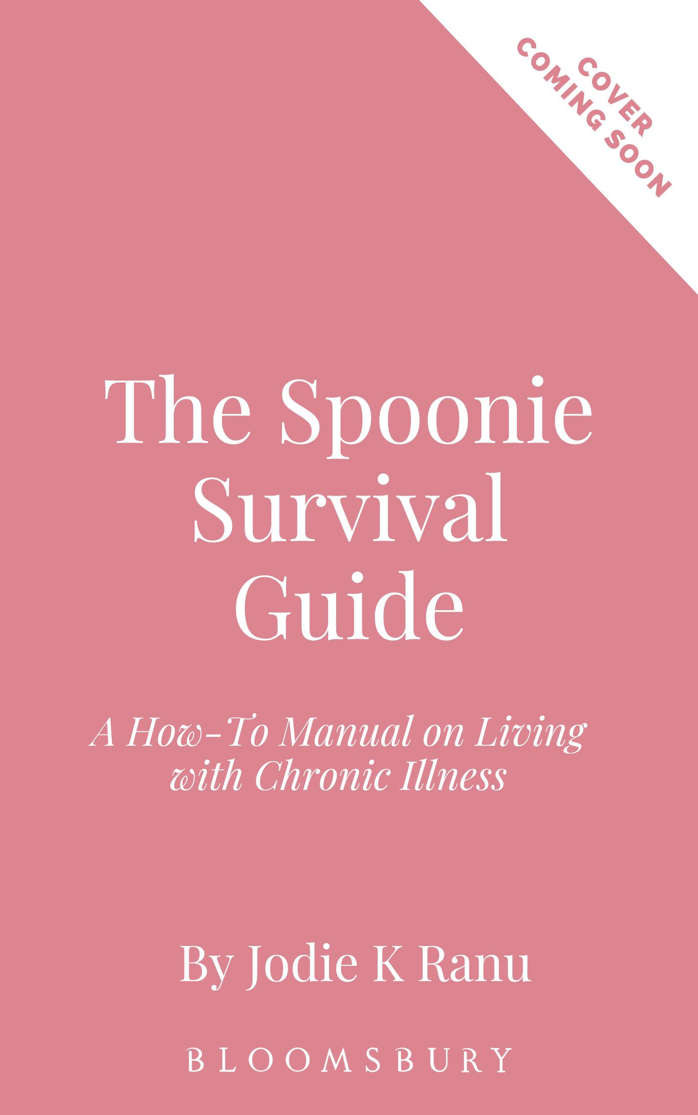 The Spoonie Survival Guide