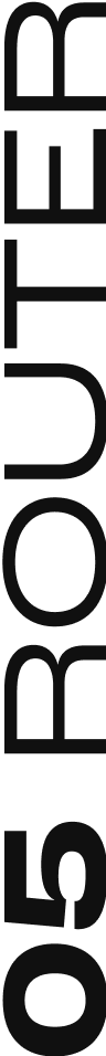 05 ROUTER.png