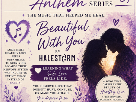Survivors’ Anthem Series #39: “Beautiful With You” - Halestorm