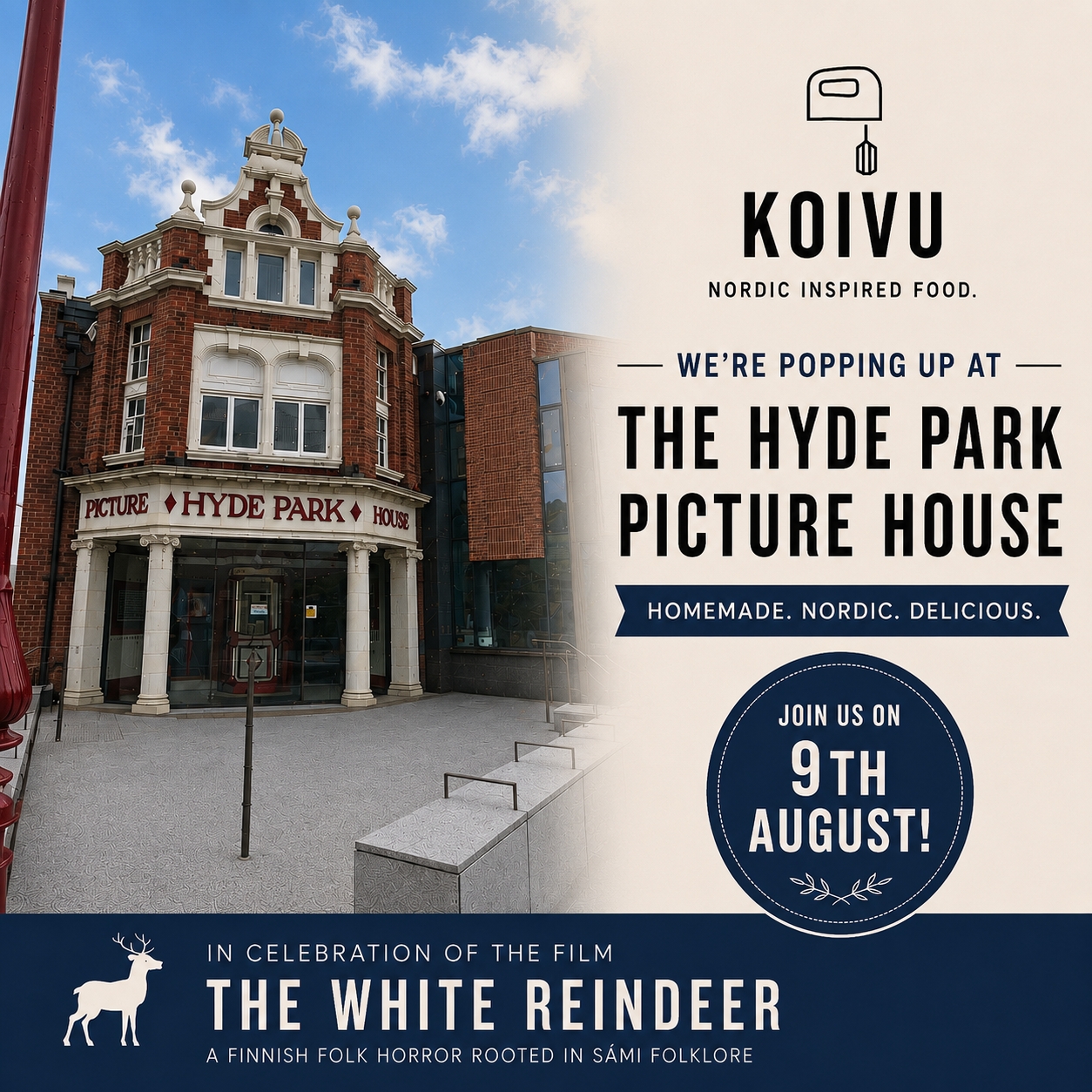 Sunday 9th August - Pop up at the Hyde Park Picture House