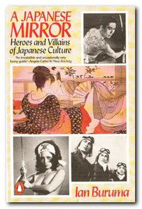 A Japanese Mirror: Heroes and Villains of Japanese Culture