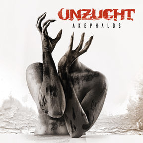 Unzucht - Akephalos (2018)