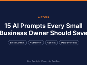 15 AI prompts every small business owner should save