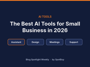 The Best AI Tools for Small Business in 2026: A Practical Guide
