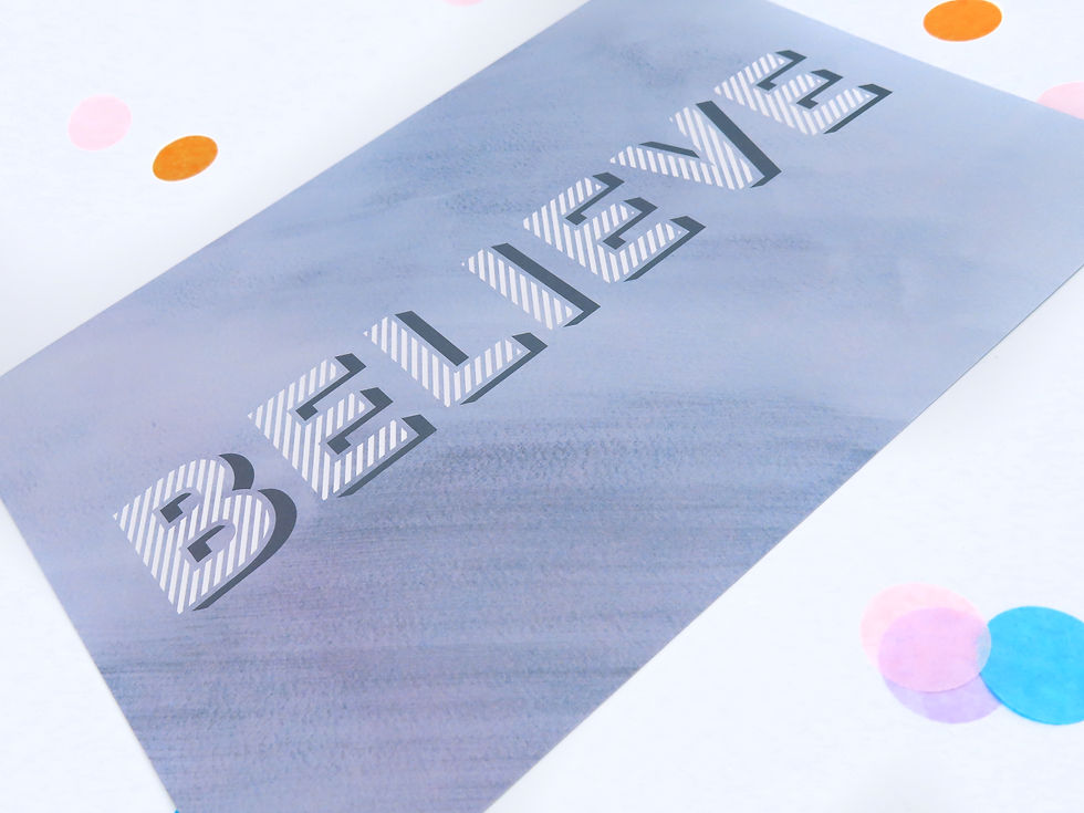 Thumbnail: 'Believe' Print