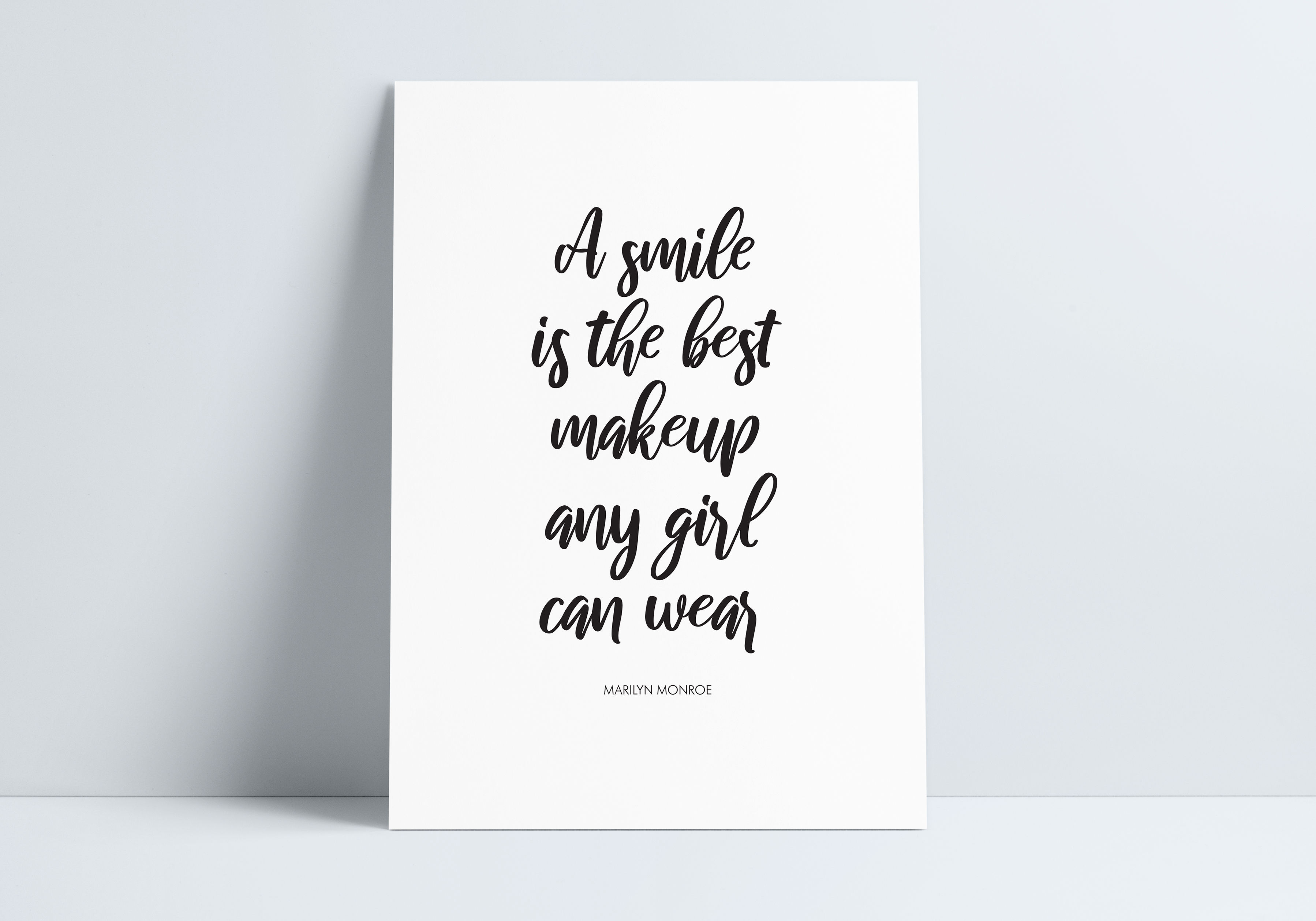 'A smile is the best makeup any girl can wear' Print
