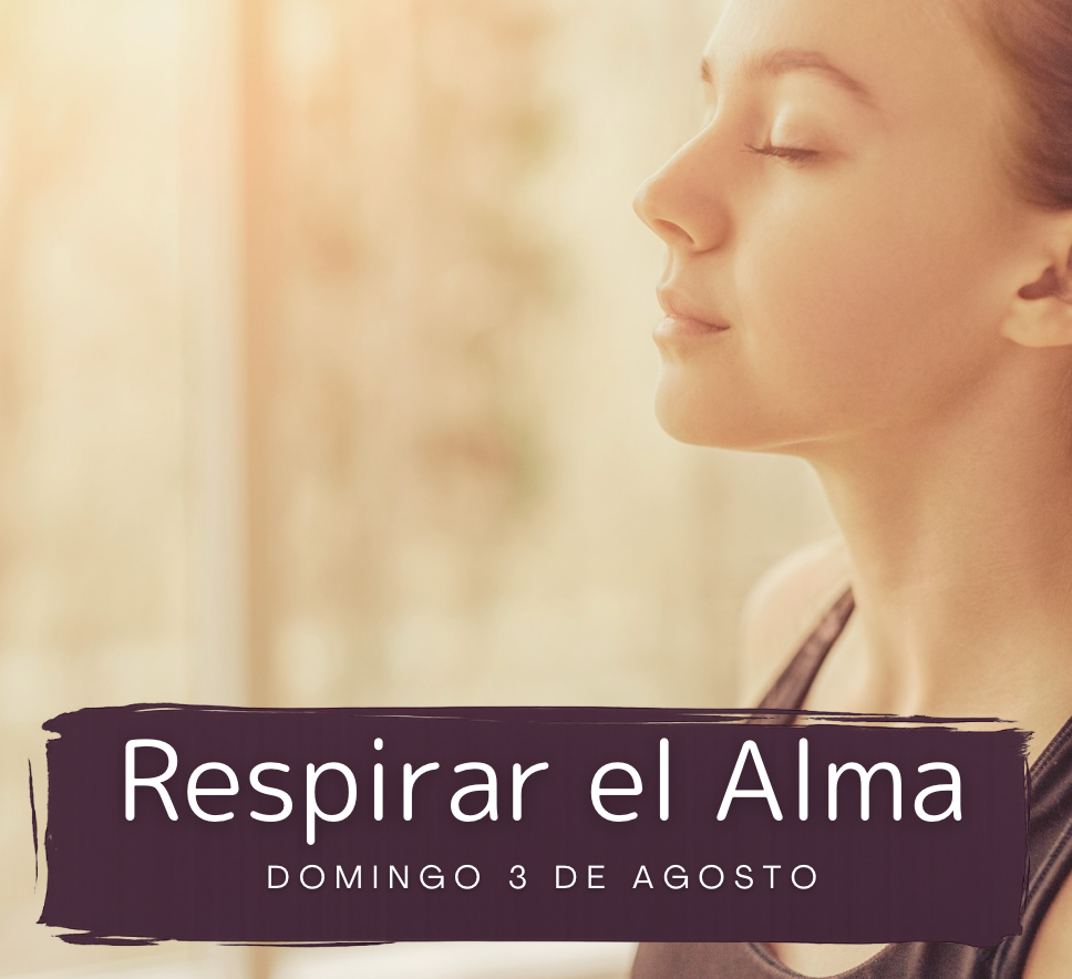 Respirar el Alma