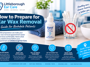How to Prepare for Ear Wax Removal: A Guide for Rochdale Patients