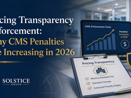 Pricing Transparency Enforcement: CMS 2026 Penalty Increase