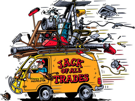 A Jack of All Trades is a Master of None