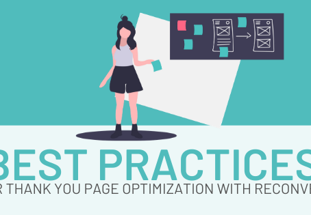 ReConvert Post Purchase Upsell Best Practices