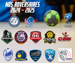 N1.DECOUVREZ NOS ADVERSAIRES POUR LA SAISON 2024 - 2025