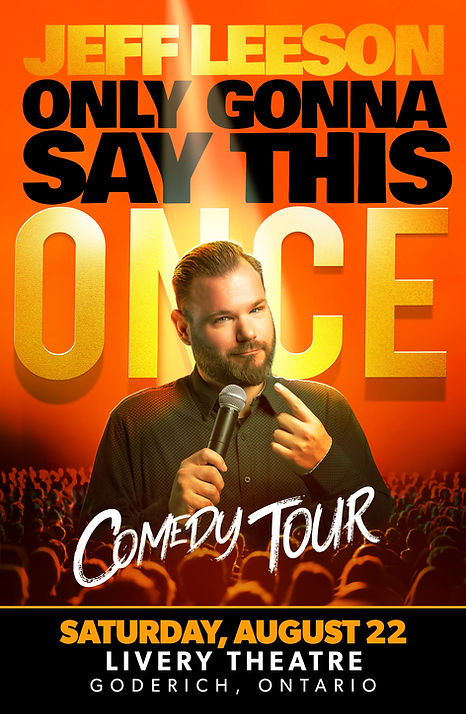 JL_IM_ONLY_GONNA_SAY_THIS_ONCE_POSTER_11x17-DIGITAL-GODERICH.jpg