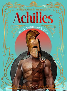 This cover for a collection of Achilles myth retellings shows the Greek myth warrior with gold head armor against a teal background