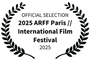 OFFICIAL SELECTION - 2025 ARFF Paris International Film Festival - 2025.png