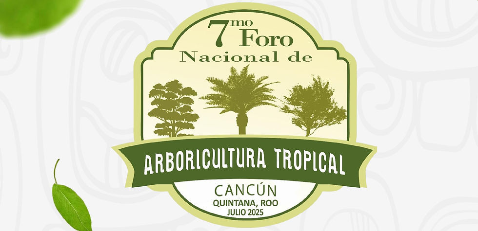 7mo. Foro Nacional de Arboricultura Tropical Cancún