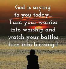 Battles Into Blessings