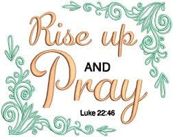 Rise Up and Pray