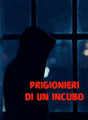 1200x1600 prigionieri di un incubo.jpg