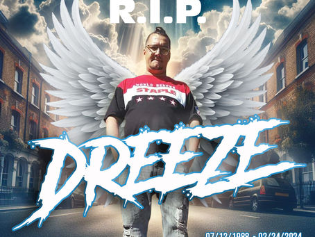 Tribute to "Dreeze"