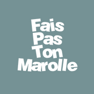 FAIS PAS TON MAROLLE website