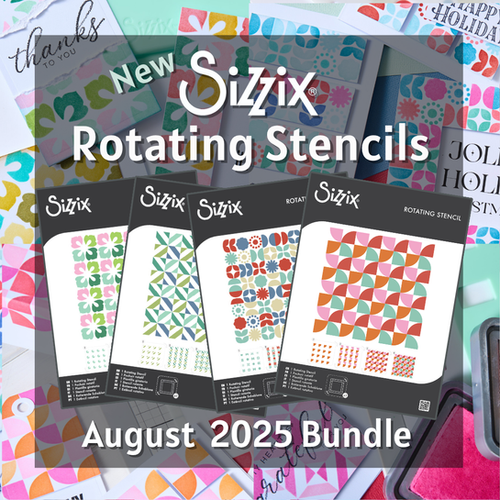 Sizzix® Rotating Stencil Bundle - August 2025 | ScrappyShak